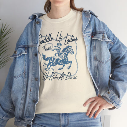 SADDLE UP-  Cotton Tee